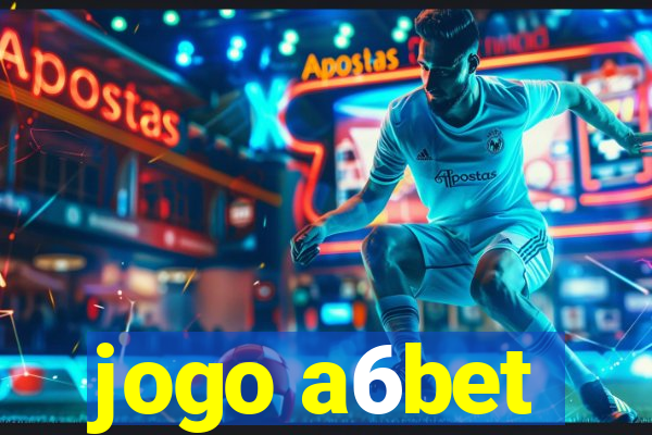 jogo a6bet